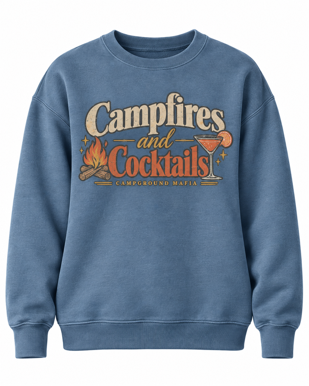 Cocktails and Campfires Sweatshirt